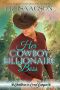 [Christmas in Coral Canyon 02] • Her Cowboy Billionaire Boss · A Whittaker Brothers Novel (Christmas in Coral Canyon Book 2)